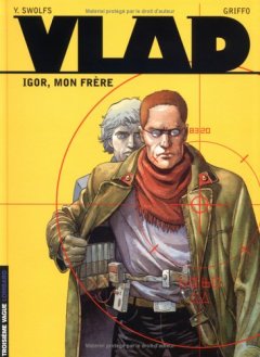Vlad, tome 1 : Igor, mon frère
