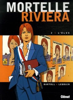 Mortelle Riviera, Tome 2 : L'élue