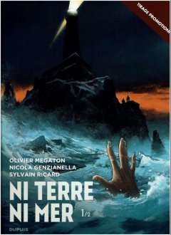 Ni Terre Ni Mer . T.1 - Nicola Genzianella