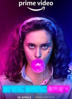 Bang Bang Baby - Saison 1