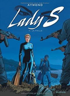 Lady S. - tome 11 - La faille