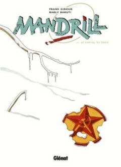 Mandrill, tome 6 : Le Cheval de Troie