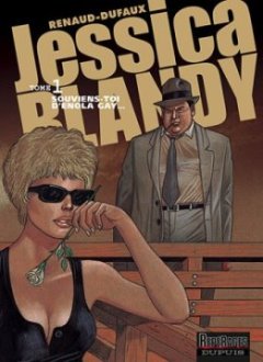 Jessica Blandy, tome 1 : Souviens-toi d'Enola Gay - Renaud - Dufaux -