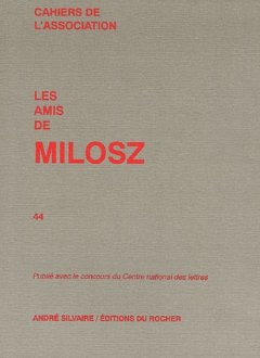 Les amis de Milosz, N° 44 : - Janine Kohler