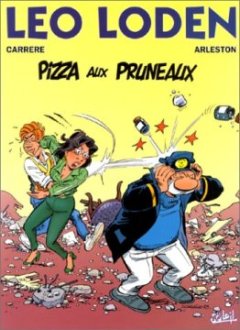 Léo Loden, tome 6. Pizza aux pruneaux - Arleston