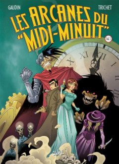 LES ARCANES DU MIDI-MINUIT INTEGRALE I T01 A T04