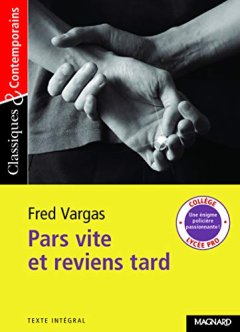 Pars vite et reviens tard - Fred Vargas