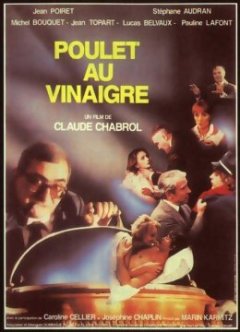 Poulet au vinaigre - Claude Chabrol