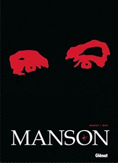 Manson : Coffret en 3 volumes : Tome 1, Un jour dans la vie d'Eduardo Chavez ; Tome 2, L'ombre de Californie ; Tome 3, Par une longue nuit d'été...
