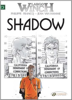 Largo Winch - tome 8 Shadow (08) - Jean Van hamme