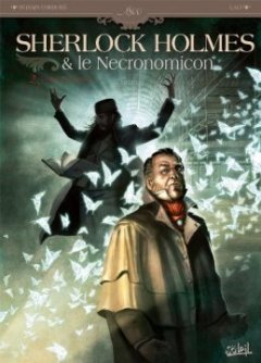 Sherlock Holmes et le Necronomicon T02 : La Nuit sur le monde