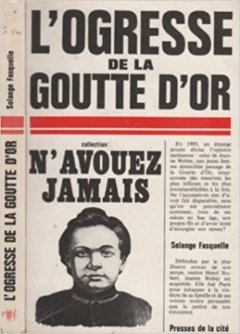L'ogresse de la Goutte d'Or - Solange Fasquelle (1974)