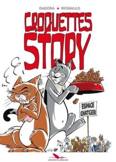 Croquettes story - Pascal Regnauld - Rachel Isadora -