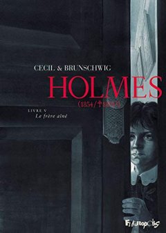 Holmes (Tome 5) : (1854/ † 1891 ?) - Cecil - Luc Brunschwig