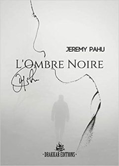 L'ombre noire - Jeremy Pahu