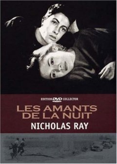 Les Amants de la nuit [Édition Collector] - Nicholas Ray