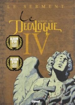 Le Décalogue, Tome 4 : Le serment - Giroud - Tomaz Lavric-TBC