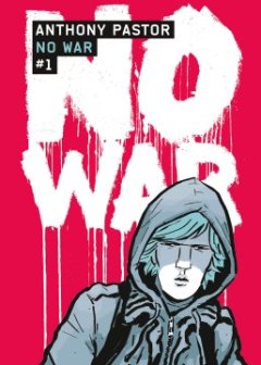 No War tome 1 - Anthony Pastor