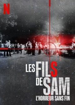 Les fils de Sam : l'horreur sans fin