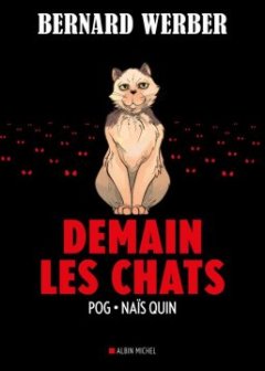 Demain les chats (BD) - Bernard Werber