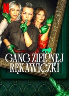 Le gang du gant vert - Saison 1
