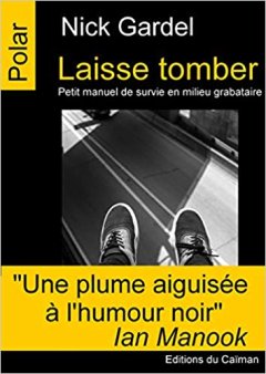 Laisse tomber -Nick Gardel 