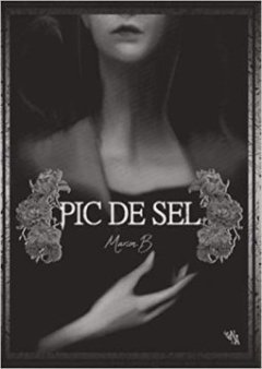 Pic de Sel - Marion B.