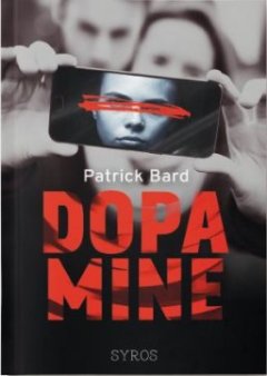 Dopamine - Patrice Bard