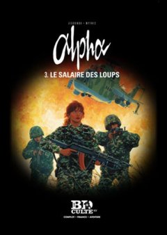 Alpha, Tome 3 : Le salaire des loups