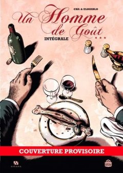 Un homme de goût, Intégrale :