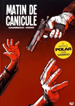 Matin de canicule - Mako - Julia Weber - Didier Daeninckx -