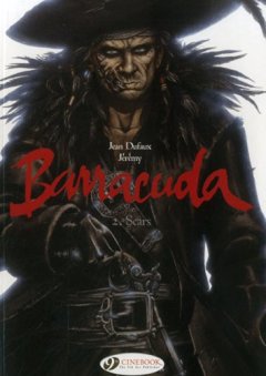 Barracuda - tome 2 Scars (02) - Jean Dufaux - Jeremy