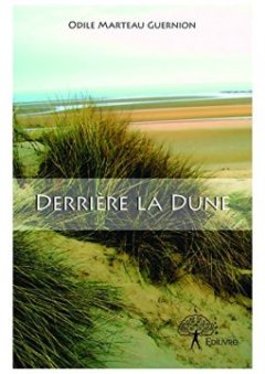 Derrière la dune - Odile Marteau Guernion