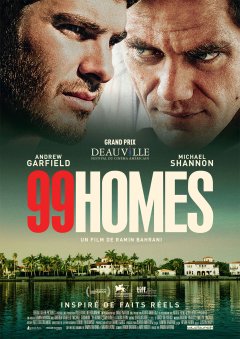 99 Homes - Ramin Bahrani