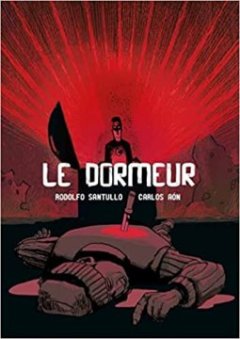 Le Dormeur - Carlos Aón & Rodolfo Santullo