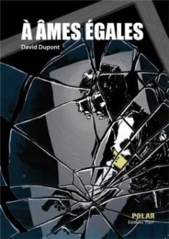À âmes égales - David Dupont