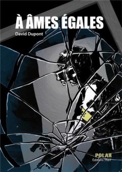 À âmes égales - David Dupont