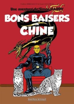 Une aventure de Simon Hardy, Tome 3 : Bons baisers de Chine - Frank Leclercq - Frédéric Brrémaud -