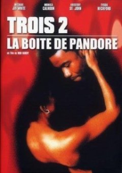 Trois 2 - La Boîte de Pandore - Rob Hardy