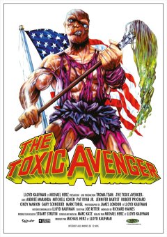 Toxic Avenger - Michael Herz - Lloyd Kaufman