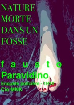 Nature morte - Faust Paravidino 