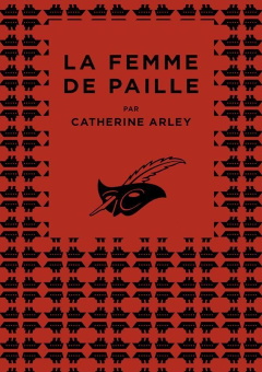 La Femme de paille - Catherine Arley