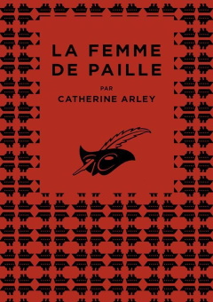 La Femme de paille - Catherine Arley