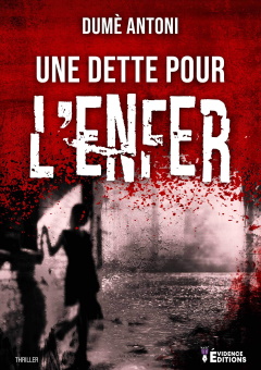 Une dette pour l'enfer - Dumè Antoni