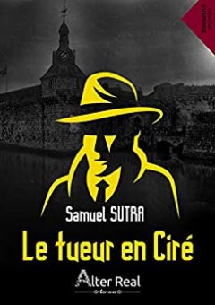 Le tueur en ciré - Samuel Sutra