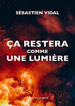 Ça restera comme une lumière - Sébastien Vidal