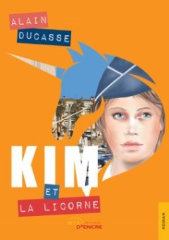 Kim et la licorne - Alain Ducasse