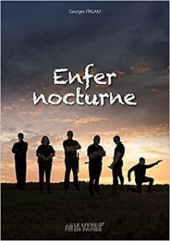 Enfer nocturne - Georges Fïnlam