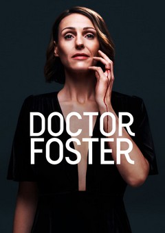 Dr Foster - Mike Bartlett