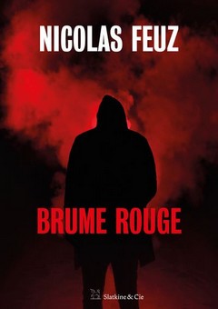 Brume rouge - Nicolas Feuz
